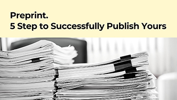 Preprint. 5 Step to Successfully Publish Yours