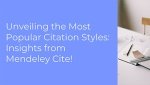 Unveiling the Most Popular Citation Styles: Insights from Mendeley Cite!