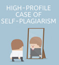 HIGH-PROFILE CASE OF SELF-PLAGIARISM