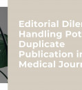 Editorial Dilemma: Handling Potential Duplicate Publication in Medical Journals