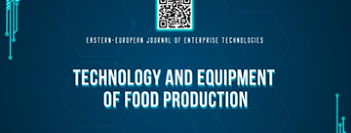  EEJET | Vol. 3 No. 11 (141) (2026) | Technology and Equipment of Food Production