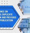 COPE Guidance on Addressing Duplicate Submission and Previous Duplicate Publication