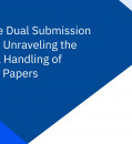 Deceptive Dual Submission Unveiled: Unraveling the Unethical Handling of Research Papers