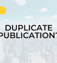 DUPLICATE PUBLICATION?