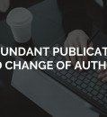 REDUNDANT PUBLICATION AND CHANGE OF AUTHORS