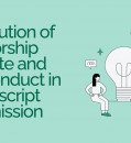 Resolution of Authorship Dispute and Misconduct in Manuscript Submission
