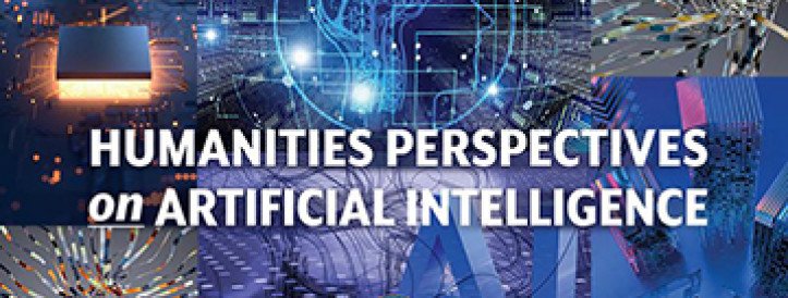 NEH Launches New Initiative: Humanities Perspectives on Artificial Intelligence