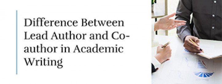 Difference Between Lead Author and Co-author in Academic Writing