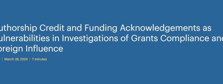 Navigating Authorship Credit and Funding Acknowledgements in Research: Addressing Vulnerabilities to Grants Compliance and Foreign Influence