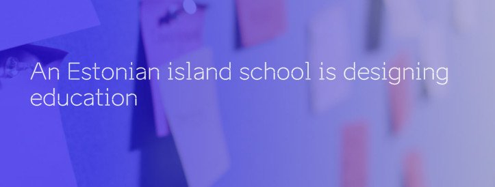 An Estonian island school is designing education