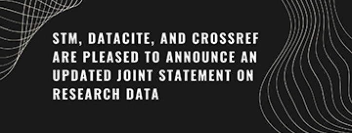 STM, DataCite, and Crossref are pleased to announce an updated joint statement on research data