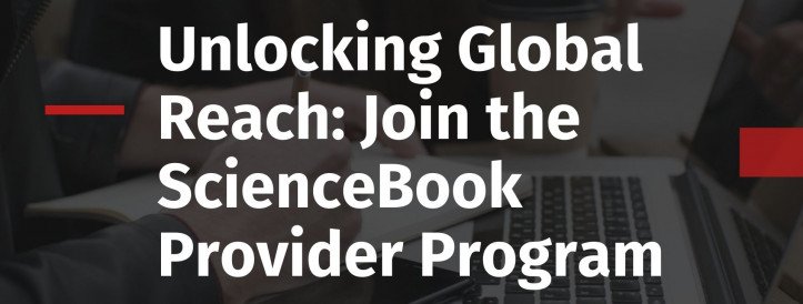 Unlocking Global Reach: Join the ScienceBook Provider Program