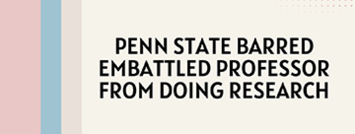 Penn State barred embattled professor from doing research